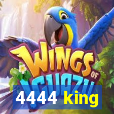 4444 king